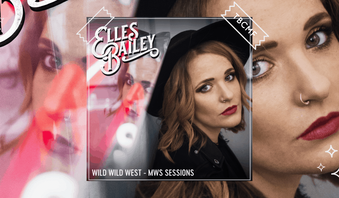 Elles Bailey | Wild Wild West