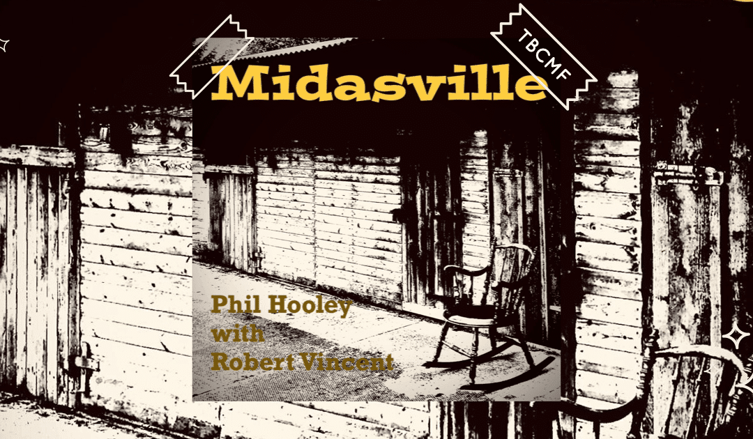 A review of Phil Hooley & Robert Vincent's new song Midasville