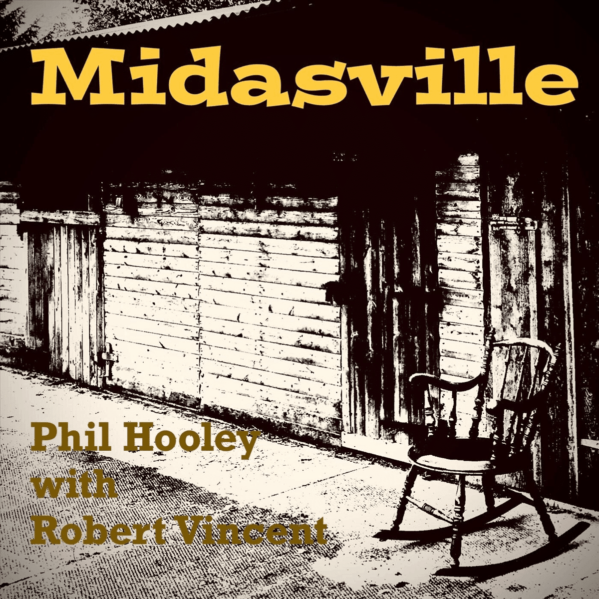 Artwork for Phil Hooley | Robert Vincent | Midasville p