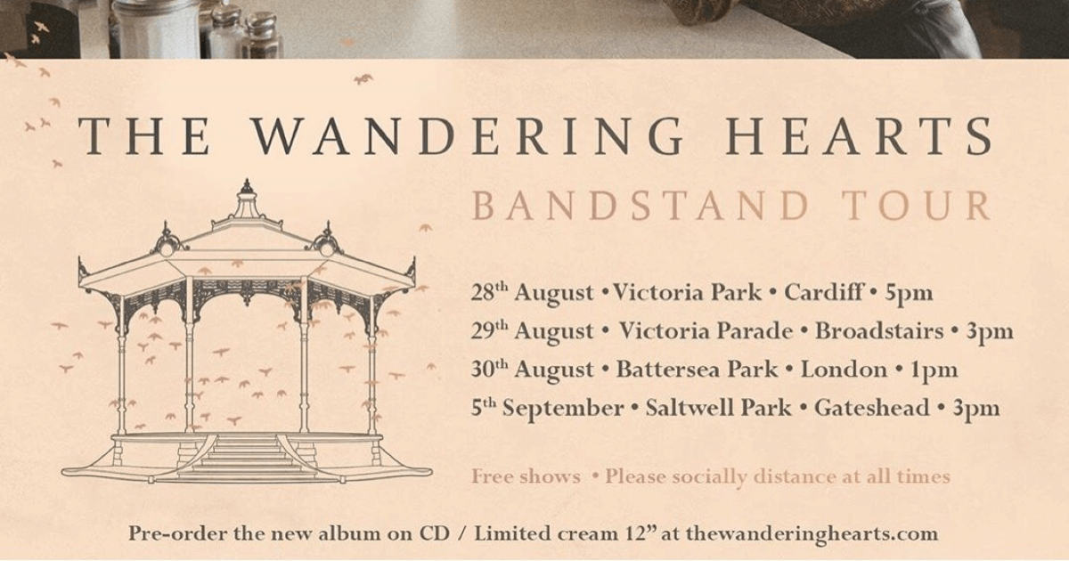 The Wandering Hearts Bandstand Tour