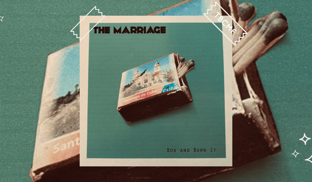 The Marriage | Box and Burn It | review