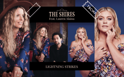 The Shires feat Lauren Alaina | Lightning Strikes