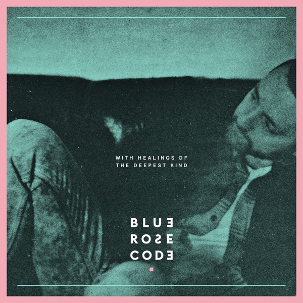 Blue Rose Code Album