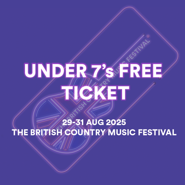 Under 7's free ticket for The British Country Music Festival