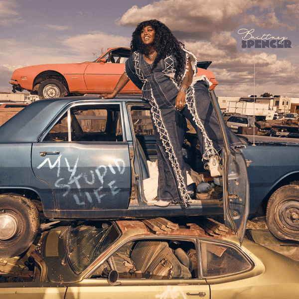 Brittney Spencer Debut Album My Stupid Life